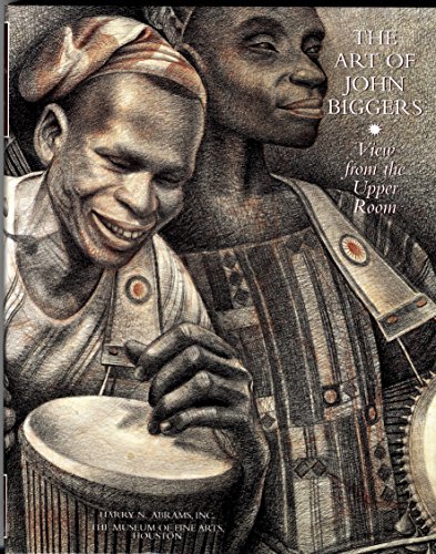 Stock image for The Art of John Biggers : View from the Upper Room for sale by Better World Books