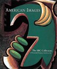 Stock image for American Images: The Sbc Collection of Twentieth-Century American Art for sale by HPB-Diamond