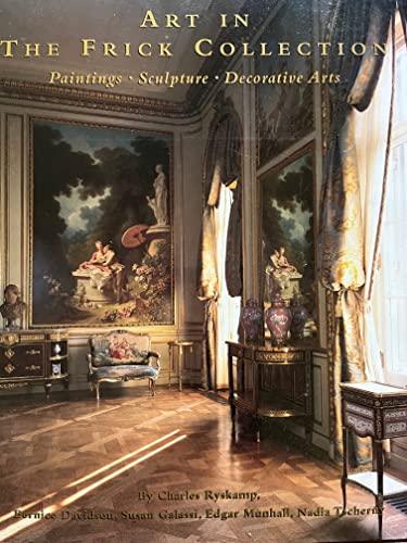 9780810919723: Art in the Frick Collection: Paintings, Sculpture, Decorative Arts [Lingua Inglese]