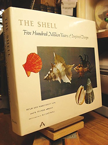 9780810920507: The shell;: Five hundred million years of inspired design,