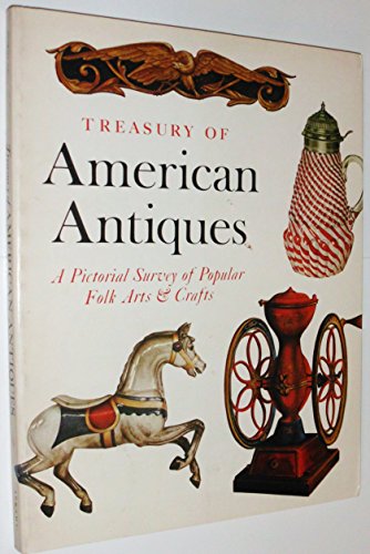 9780810920606: Treasury of American antiques: A pictorial survey of popular folk arts & crafts