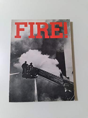 Beispielbild fr Fire!: Text and photographs zum Verkauf von Wonder Book
