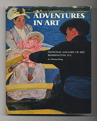 Imagen de archivo de Adventures in Art: National Gallery of Art, Washington a la venta por Wonder Book
