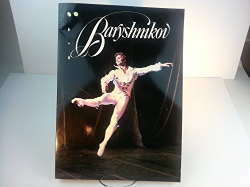 Baryshnikov in Color. Edited by Charles Engell France. Photographs by Martha Swope and others.