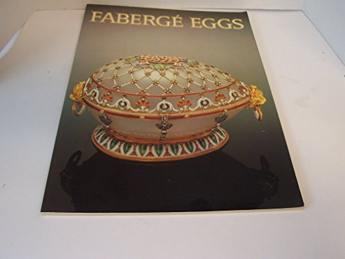 Beispielbild fr Faberge eggs: Imperial Russian fantasies zum Verkauf von Jenson Books Inc