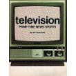 Stock image for Television: prime time, news, sports for sale by Better World Books: West