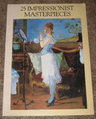 Beispielbild fr 25 Impressionist Masterpieces zum Verkauf von Barrister, Inc.