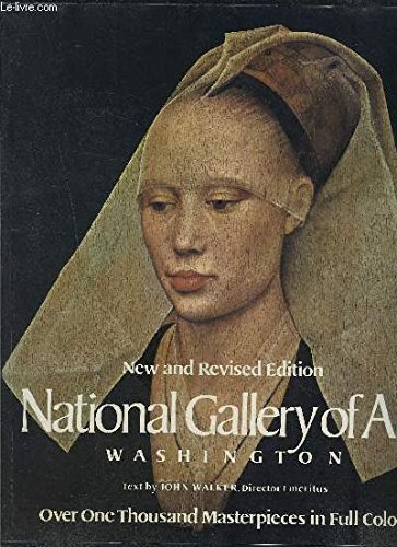 NATIONAL GALLERY OF ART WASHINGTON - NEW AND REVISED EDITION- Ouvrage en anglais - WALKER JOHN