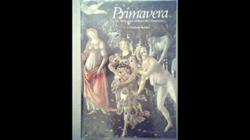 Imagen de archivo de Primavera: The Restoration of Botticelli's Masterpiece a la venta por HPB-Movies