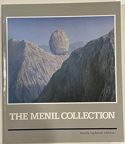 Imagen de archivo de The Menil Collection: A Selection from the Paleolithic to the Modern Era a la venta por Half Price Books Inc.