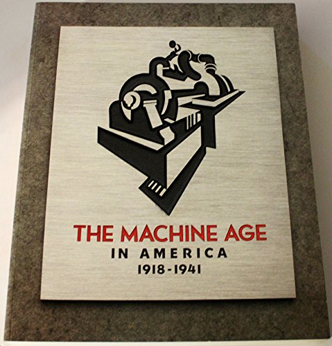 9780810923348: The Machine Age in America, 1918-1941