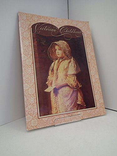 Beispielbild fr Victorian Childhood zum Verkauf von Wonder Book