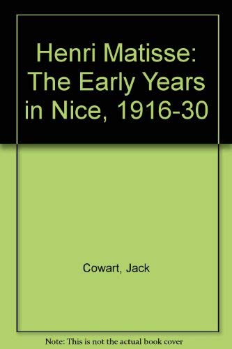 Beispielbild fr Henri Matisse: The Early Years in Nice, 1916-1930 zum Verkauf von Wonder Book