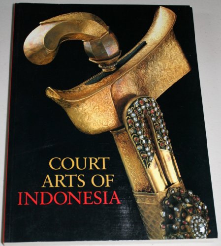 Stock image for Court Arts of Indonesia (Softcover) for sale by Green Street Books