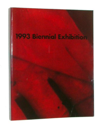 1993 Biennial Exhibition (Whitney Biennial) (9780810925458) by Sussman, Elisabeth; Golden, Thelma; Hanhardt, John; Phillips, Lisa