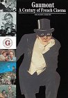 Beispielbild fr Gaumont: A Century of French Cinema zum Verkauf von HPB-Red