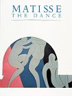 Stock image for Matisse: The Dance for sale by Half Price Books Inc.