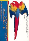 9780810925854: Parrots, Macaws and Cockatoos: The Art of Elizabeth Butterworth