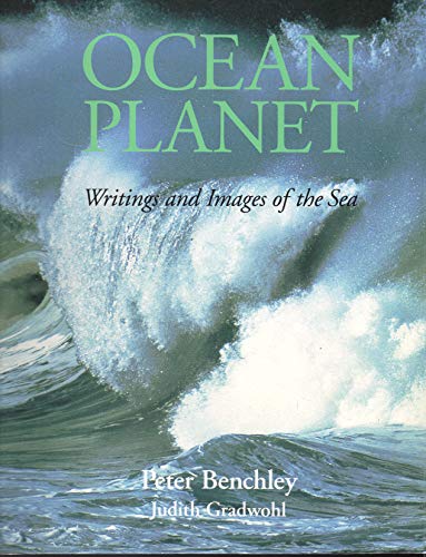 Stock image for Ocean Planet: Writings and Images of the Sea for sale by ThriftBooks-Atlanta