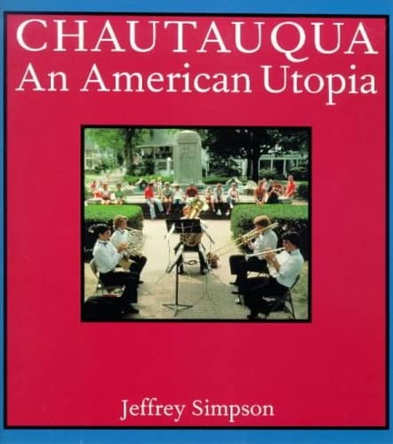 Chautauqua: An American Utopia