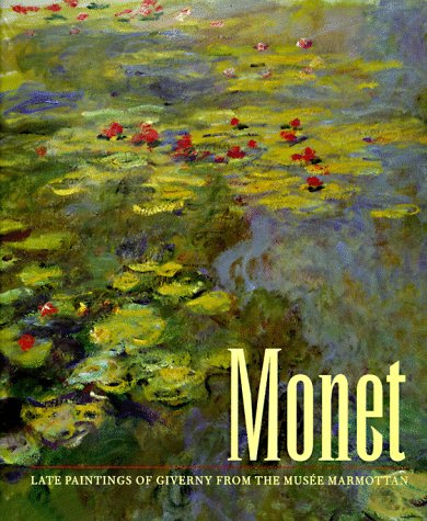 9780810926103: MONET .: LATE PAINTINGS OF GIVERNY FROM MUSE