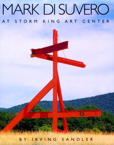 Stock image for Mark di Suvero at Storm King Art Center (signed by artist) for sale by ANARTIST