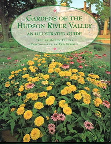 Imagen de archivo de Gardens of the Hudson River Valley: An Illustrated Guide a la venta por Books of the Smoky Mountains