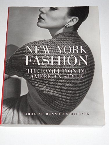 9780810926479: NEW YORK FASHION: The Evolution of American Style