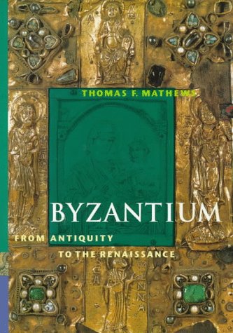 9780810927001: Byzantium From Antiquity to the Renaissance (Perspectives) (Trade Version) (Perspectives (Harry N. Abrams))