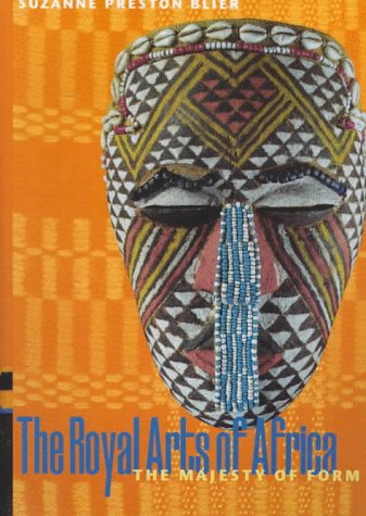 The Royal Arts of Africa. The Majesty of Form. With 200, partial coloured pictures/illustrationes...