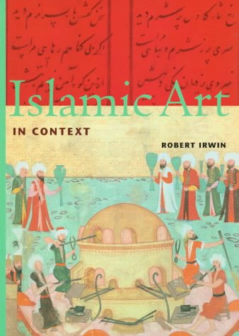 9780810927100: Islamic Art in Context (Perspectives) (Trade Version)