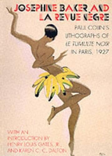 Beispielbild fr Josephine Baker and LA Revue Negre: Paul Colin's Lithographs of Le Tumulte Noir in Paris, 1927 zum Verkauf von Books From California