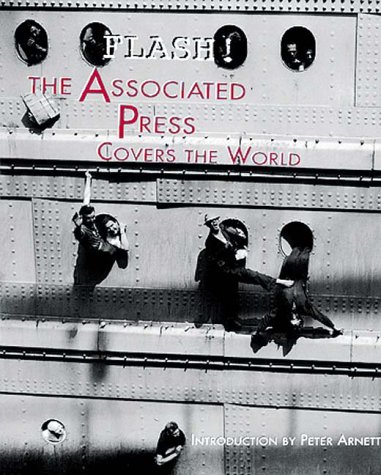 Beispielbild fr Flash! The Associated Press Covers the World zum Verkauf von Open Books