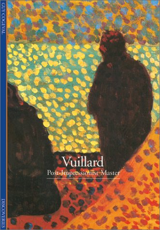 Stock image for Discoveries: Vuillard: Post-Impressionist Master (Discoveries Series) for sale by Wonder Book