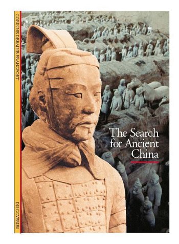 Beispielbild fr The Search for Ancient China (Discoveries Series) zum Verkauf von Wonder Book