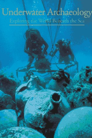 Beispielbild fr Discoveries: Underwater Archaeology (DISCOVERIES (ABRAMS)) zum Verkauf von HPB-Diamond
