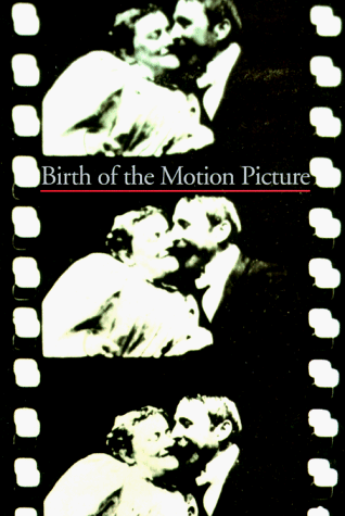 9780810928749: Birth of the Motion Picture