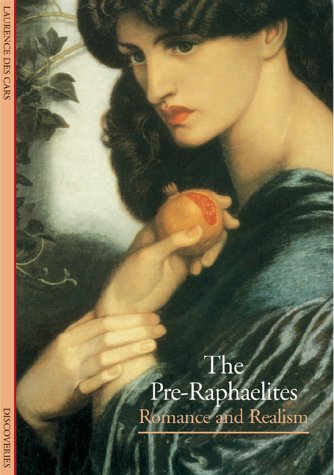 9780810928916: The Pre-Raphaelites: Romance and Realism (Discoveries S.) (Discoveries Series)