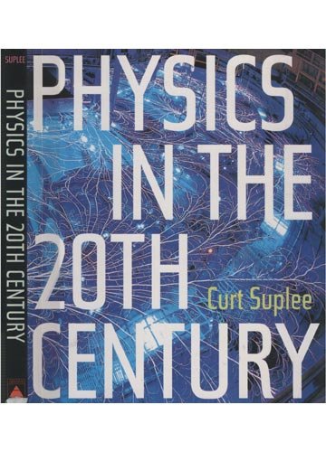 9780810929197: Physics in the 20th Century