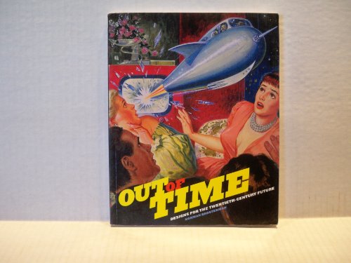 Beispielbild fr Out of Time: Designs for the Twentiet zum Verkauf von WorldofBooks