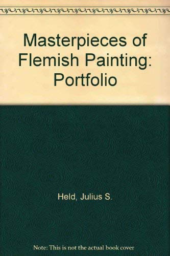 Flemish painting (The Library of great painters. Portfolio ed) (9780810930155) by Held, Julius Samuel