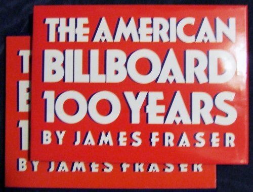 Beispielbild fr American Billboard : One Hundred Years zum Verkauf von Better World Books
