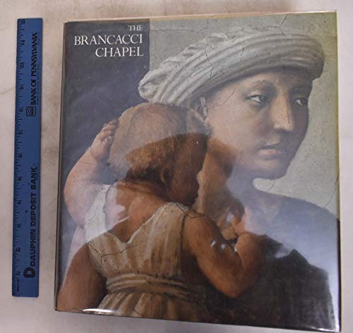 The Brancacci Chapel (9780810931206) by Baldini, Umberto; Casazza, Ornella