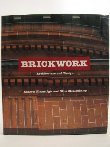 Stock image for Brickwork : Architecture and Design for sale by Better World Books: West