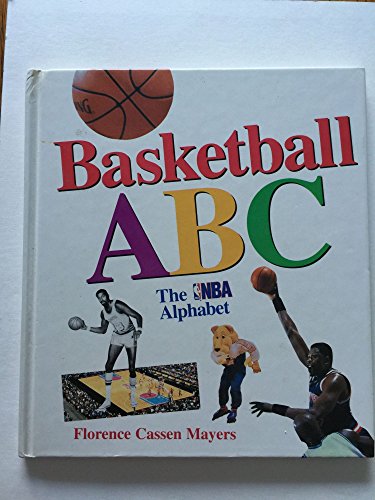 Beispielbild fr Basketball ABC: The NBA Alphabet zum Verkauf von More Than Words