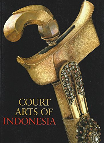 Beispielbild fr Court Arts of Indonesia zum Verkauf von San Rafael Books