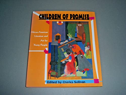 Stock image for Children of Promise : African-American Literature and Art for Young People for sale by Better World Books