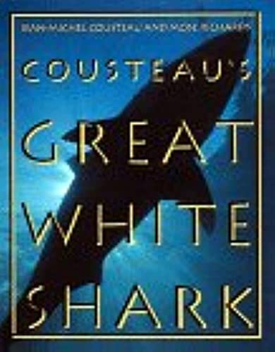 9780810931817: Cousteau's Great White Shark