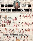 Beispielbild fr Howard Carter Before Tutankhamun zum Verkauf von Better World Books