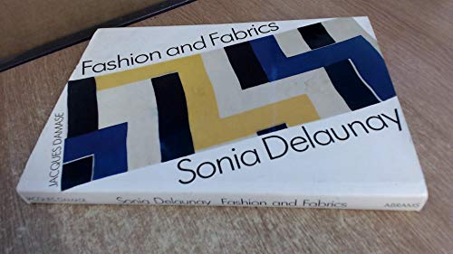9780810932043: Sonia Delaunay: Fashion and Fabrics